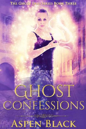 [Ghost Dud 03] • Ghost Confessions